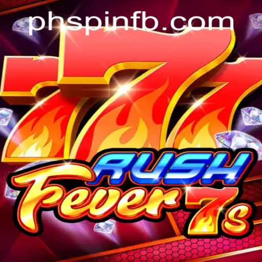 Dive into the Thrill of RushFever7s at PHSPIN.COM